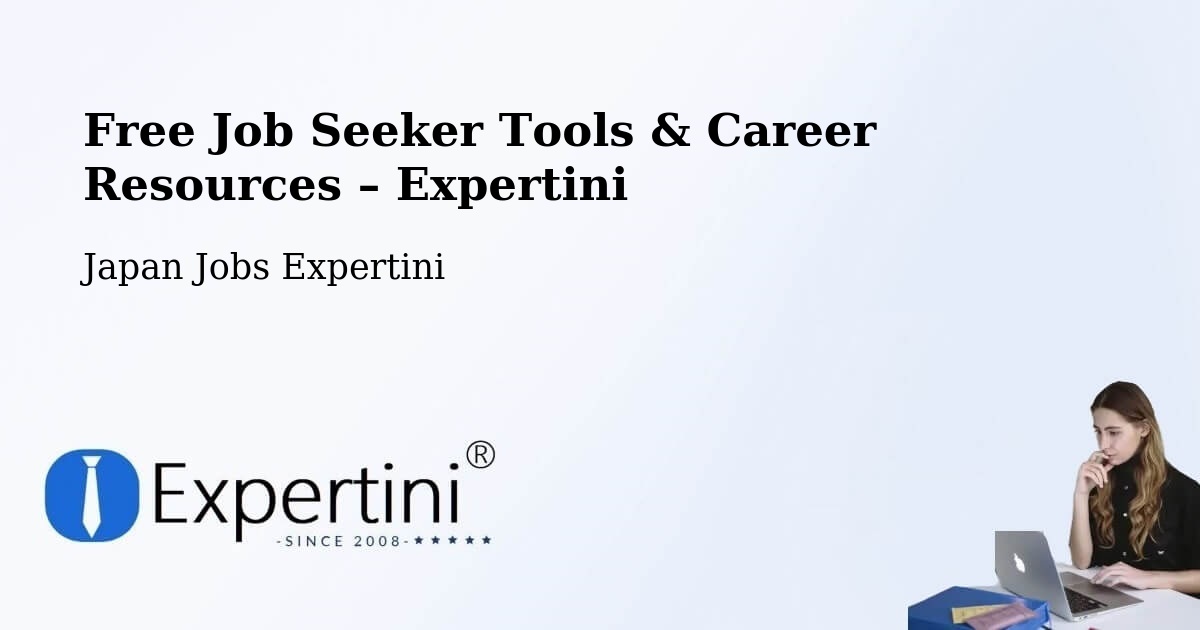 Free Job Seeker Tools & Career Resources – Katsuura Shi - Katsuura Shi, Japan Jobs Expertini